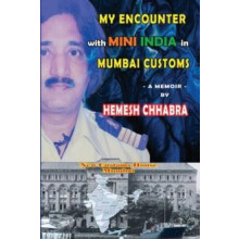 My Encounter with Mini India in Mumbai Customs by Hemesh Chhabra Paper