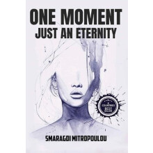 One Moment Just an Eternity by Smaragdi Mitropoulou Paperback Book