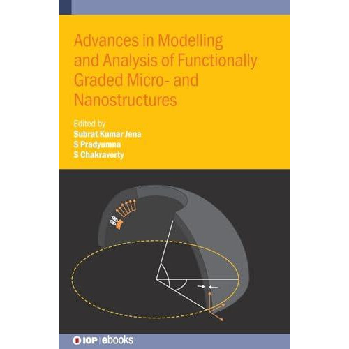 Advances in Modelling and Analysis of Functionally Graded Micro and Na