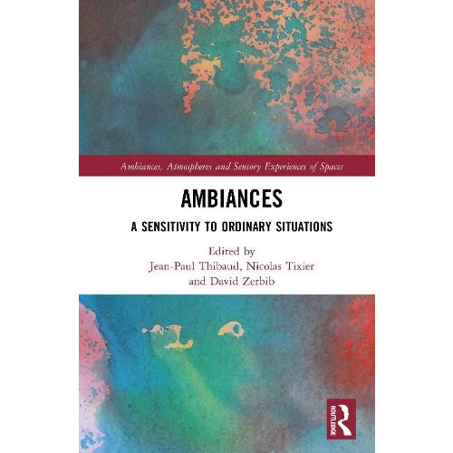 Ambiances A Sensitivity to Ordinary Situations Hardcover Book