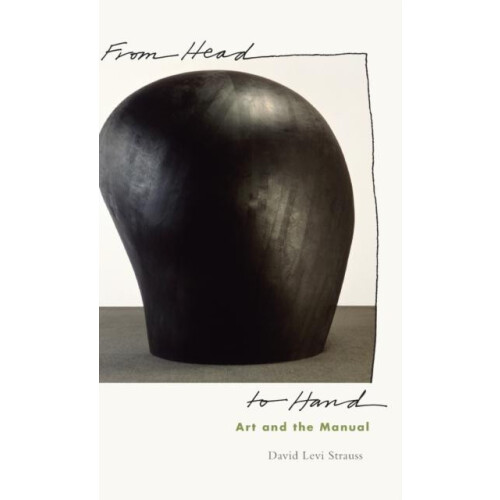 From Head to Hand by STRAUSS Hardcover Book