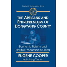 The Artisans and Entrepreneurs of Dongyang County Economic Reform and