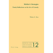 Molires Strategies Timely Reflections on his Art of Comedy Paperback B