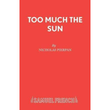 Too Much the Sun by Nicholas Pierpan Paperback Book