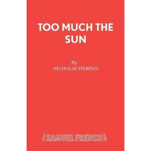 Too Much the Sun by Nicholas Pierpan Paperback Book