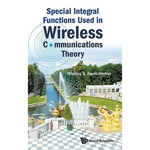 SPECIAL INTEGRAL FUNCTIONS USED IN WIRELESS COMMUNICATION.. by SAVISCH