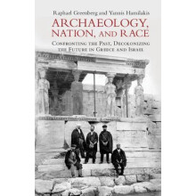 Archaeology Nation and Race by Raphael Greenberg Hardcover Book