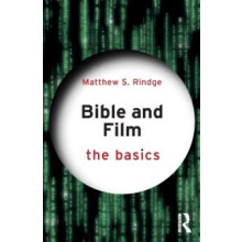 Bible and Film The Basics by Matthew S. Rindge Paperback Book
