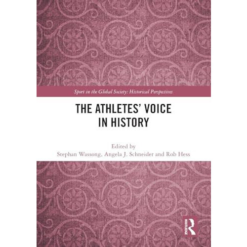 The Athletes Voice in History Paperback Book
