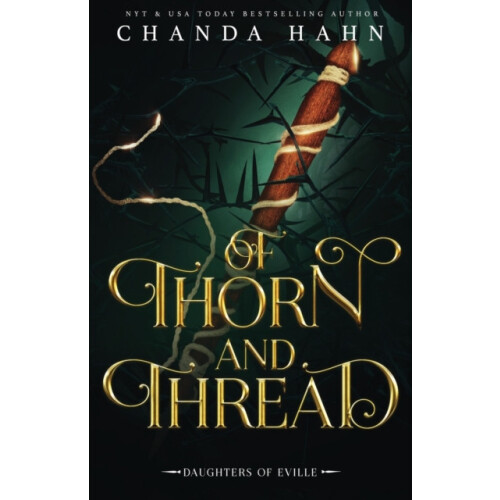 Of Thorn and Thread by Chanda Hahn Paperback Book