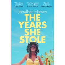 The Years She Stole by Jonathan Harvey Paperback Book