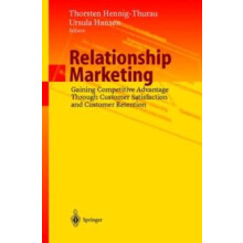 Relationship Marketing Gaining Competitive Advantage Through Customer