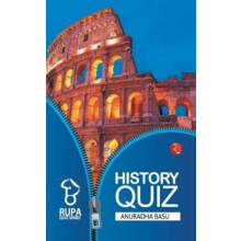 History Quiz by Anuradha Basu Paperback Book