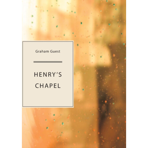 Henrys Chapel by Graham Guest Paperback Book