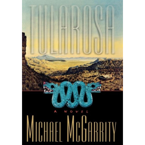 Tularosa by Michael McGarrity Hardcover Book
