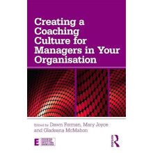 Creating a Coaching Culture for Managers in Your Organisation Paperbac