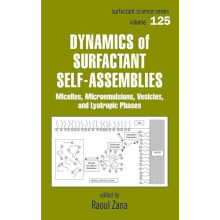 Dynamics of Surfactant SelfAssemblies Hardcover Book