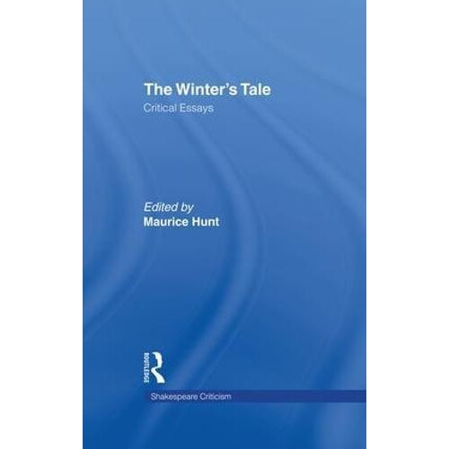 The Winters Tale Critical Essays Paperback Book