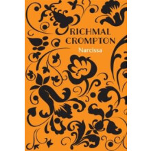 Narcissa by Richmal Crompton Hardcover Book