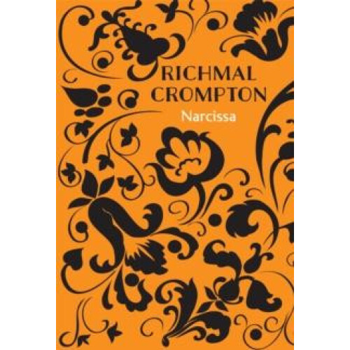 Narcissa by Richmal Crompton Hardcover Book