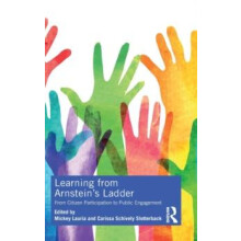 Learning from Arnsteins Ladder From Citizen Participation to Public En