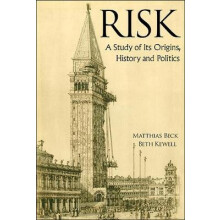 RISK A STUDY OF ITS ORIGINS HISTORY AND POLITICS by BECK MATTHIAS Hard
