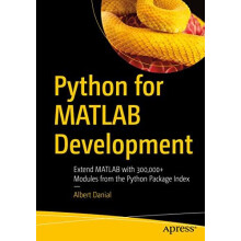 Python for MATLAB Development Extend MATLAB with 300000 Modules from t