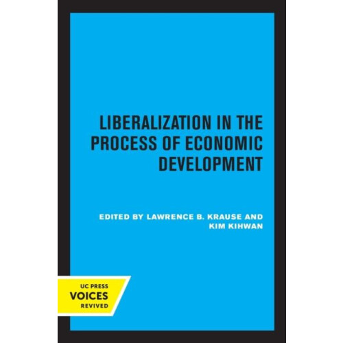 Liberalization in the Process of Economic Development Paperback Book