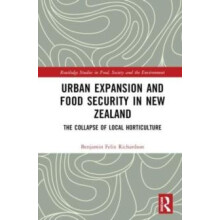 Urban Expansion and Food Security in New Zealand The Collapse of Local