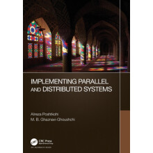 Implementing Parallel and Distributed Systems by Alireza Poshtkohi Pap