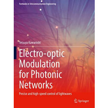 Electrooptic Modulation for Photonic Networks Precise and highspeed co