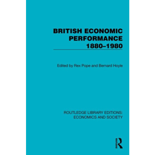 British Economic Performance 18801980 Hardcover Book