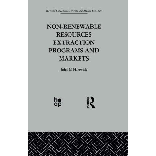 NonRenewable Resources Extraction Programs and Markets by J. Hartwick