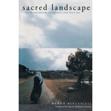 Sacred Landscape by Meron Benvenisti Paperback Book
