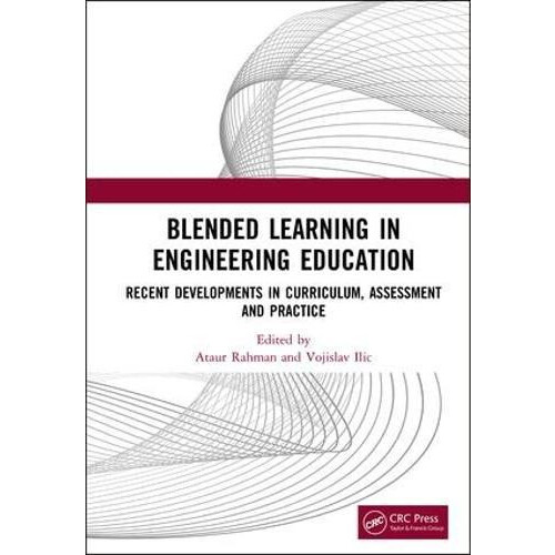 Blended Learning in Engineering Education Recent Developments in Curri