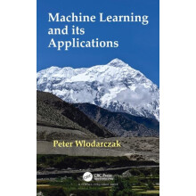 Machine Learning and its Applications by Peter Wlodarczak Hardcover Bo