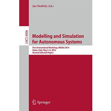 Modelling and Simulation for Autonomous Systems First International Wo