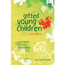 Gifted Young Children A guide for teachers and parents by Louise Porte