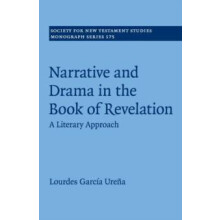 Narrative and Drama in the Book of Revelation by Lourdes Garca Urea Pa