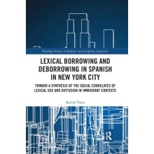 Lexical borrowing and deborrowing in Spanish in New York City Towards