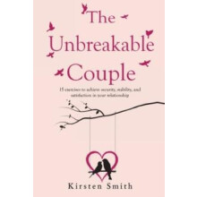 The Unbreakable Couple by Kirsten Smith Paperback Book