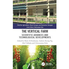 The Vertical Farm Scientific Advances and Technological Developments H