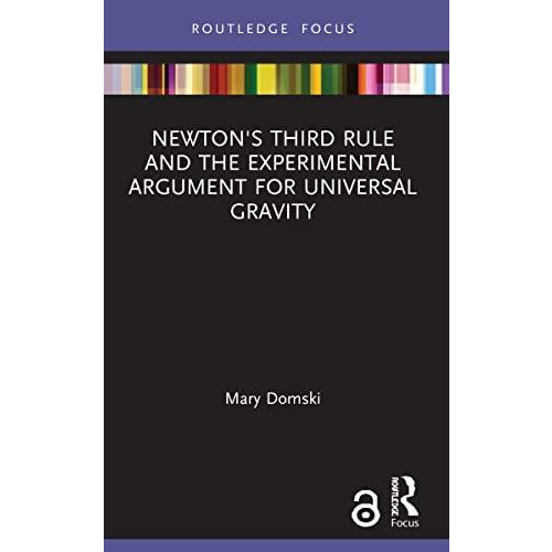 Newtons Third Rule and the Experimental Argument for Universal Gravity