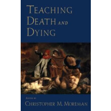 Teaching Death and Dying by MOREMAN Hardcover Book