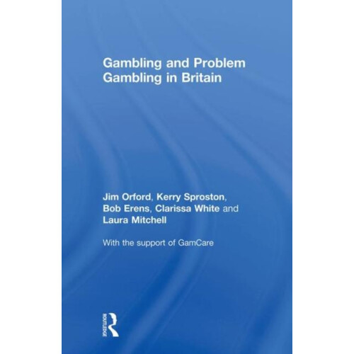 Gambling and Problem Gambling in Britain by Bob Erens Hardcover Book