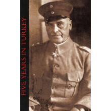 Five Years in Turkey by Liman Von Sanders Paperback Book