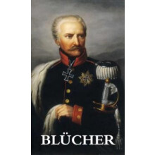 THE LIFE AND CAMPAIGNS OF FIELDMARSHAL PRINCE BLCHER by G. C. Gneisena