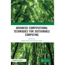 Advanced Computational Techniques for Sustainable Computing Hardcover