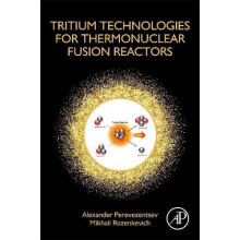 Tritium Technologies for Thermonuclear Fusion Reactors by Alexander Pe