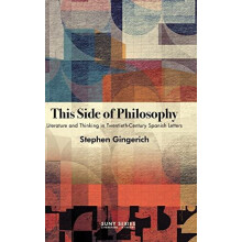 This Side of Philosophy by Stephen Gingerich Hardcover Book